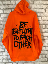 Load image into Gallery viewer, Be excellent orange pullover